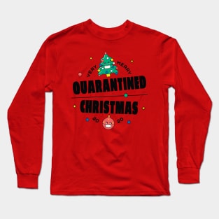 Quarantined Christmas 2020 Long Sleeve T-Shirt